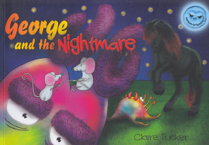 GEORGE AND THE NIGHTMARE