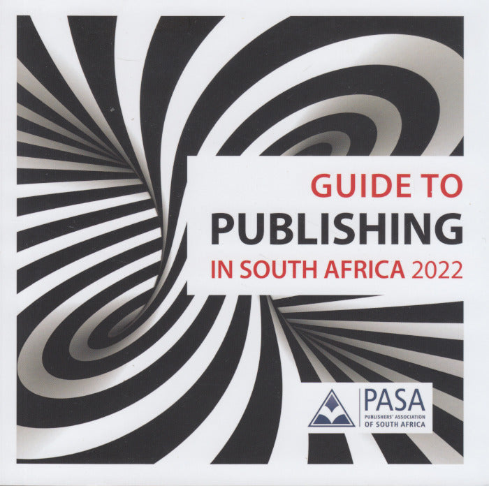 GUIDE TO PUBLISHING IN SOUTH AFRICA 2022