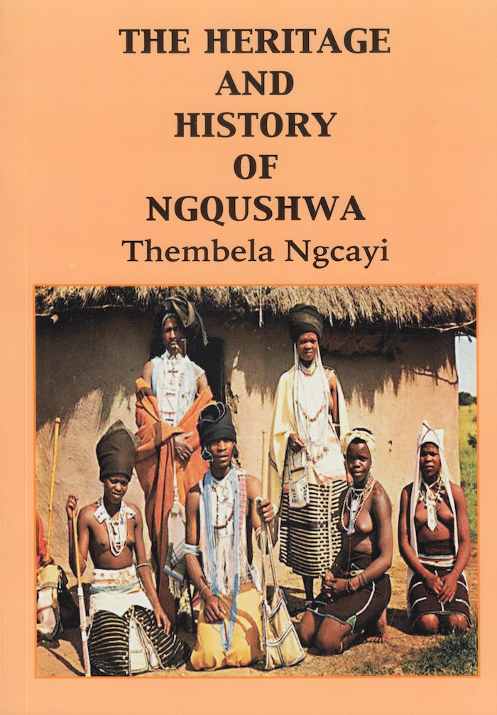 THE HERITAGE AND HISTORY OF NGQUSHWA