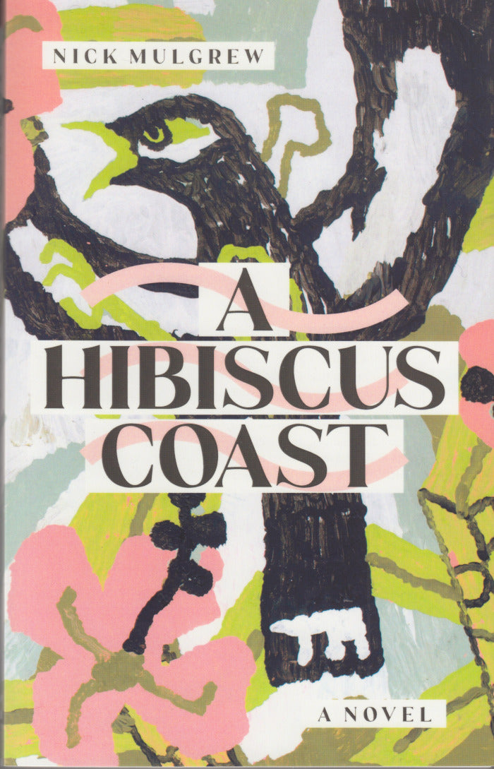 A HIBISCUS COAST, a novel