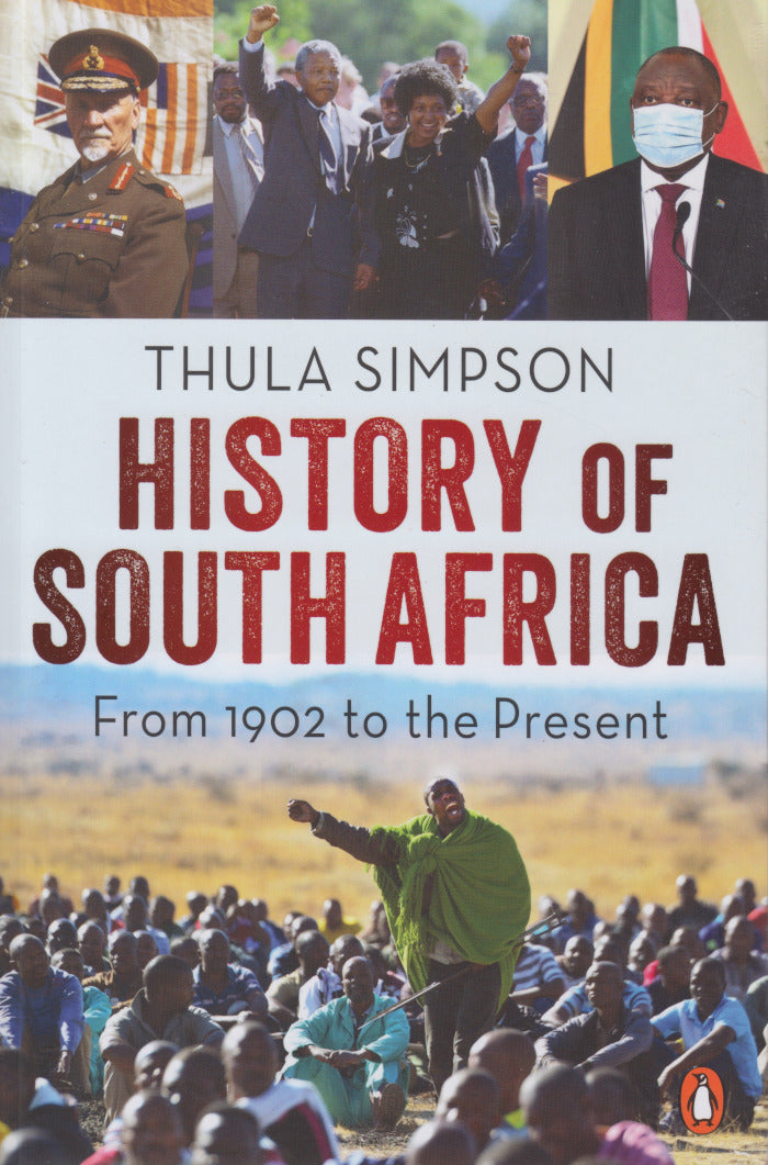 HISTORY OF SOUTH AFRICA, from 1902 to the present