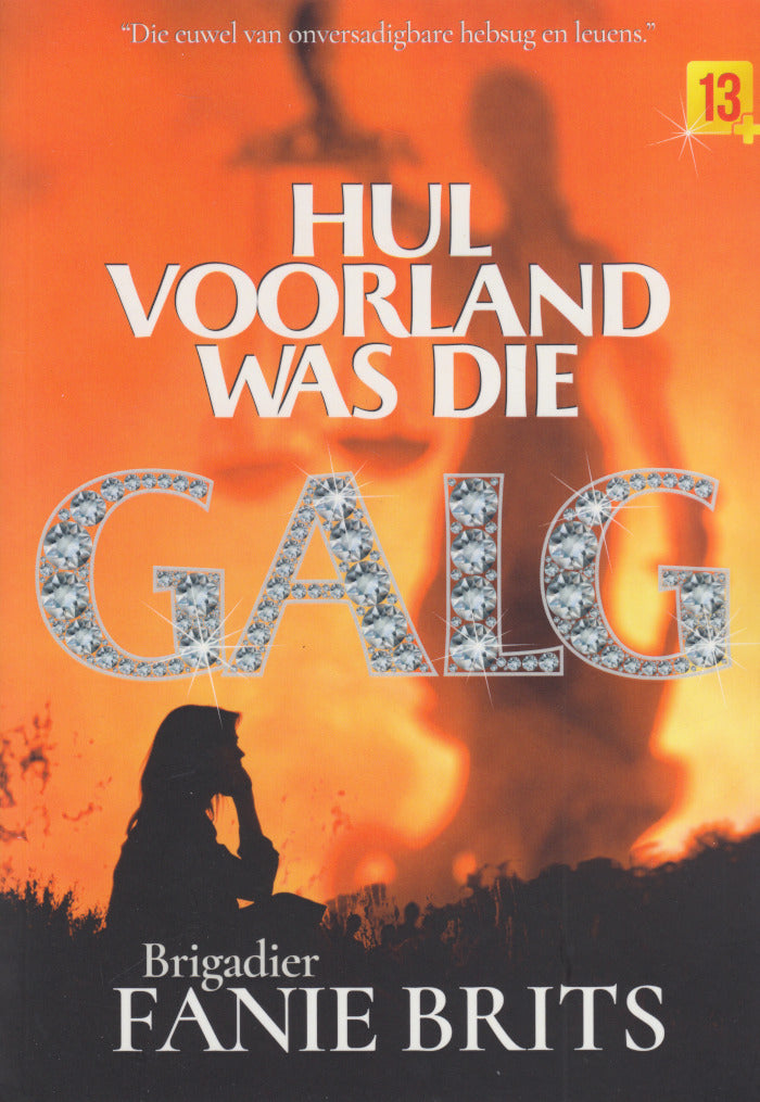 HUL VOORLAND WAS DIE GALG