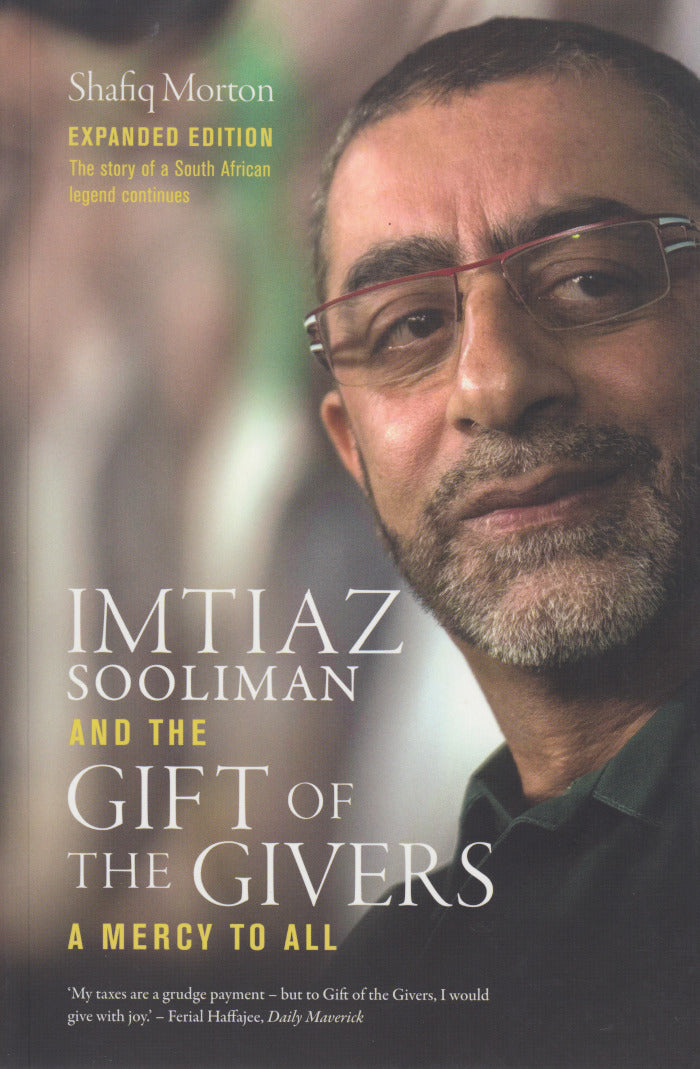 IMTIAZ SOOLIMAN AND THE GIFT OF THE GIVERS, a mercy to all