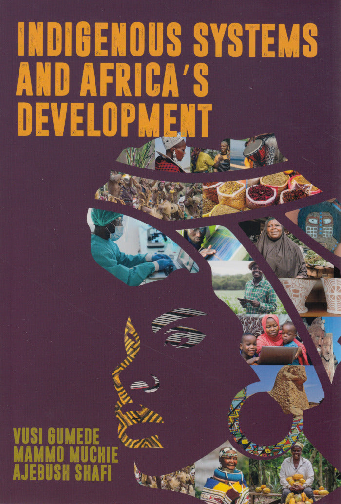 INDIGENOUS SYSTEMS AND AFRICA'S DEVELOPMENT