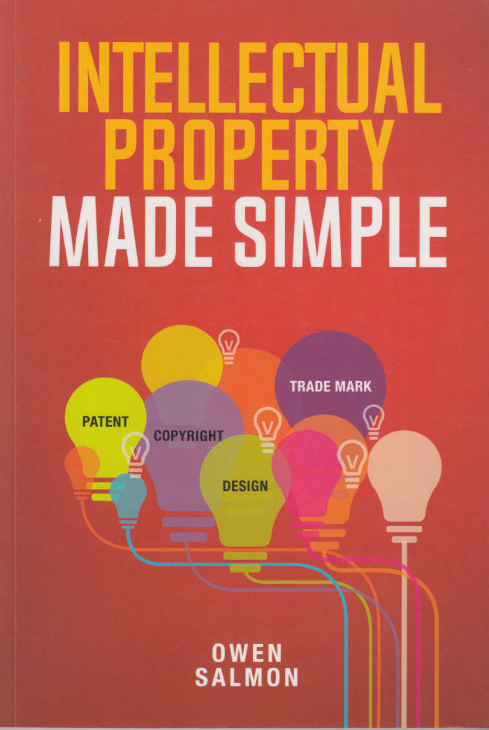 INTELLECTUAL PROPERTY MADE SIMPLE