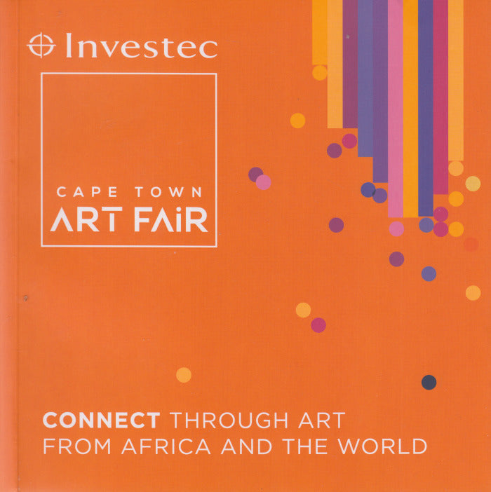 INVESTEC CAPE TOWN ART FAIR 2022, connect through art from Africa and the world