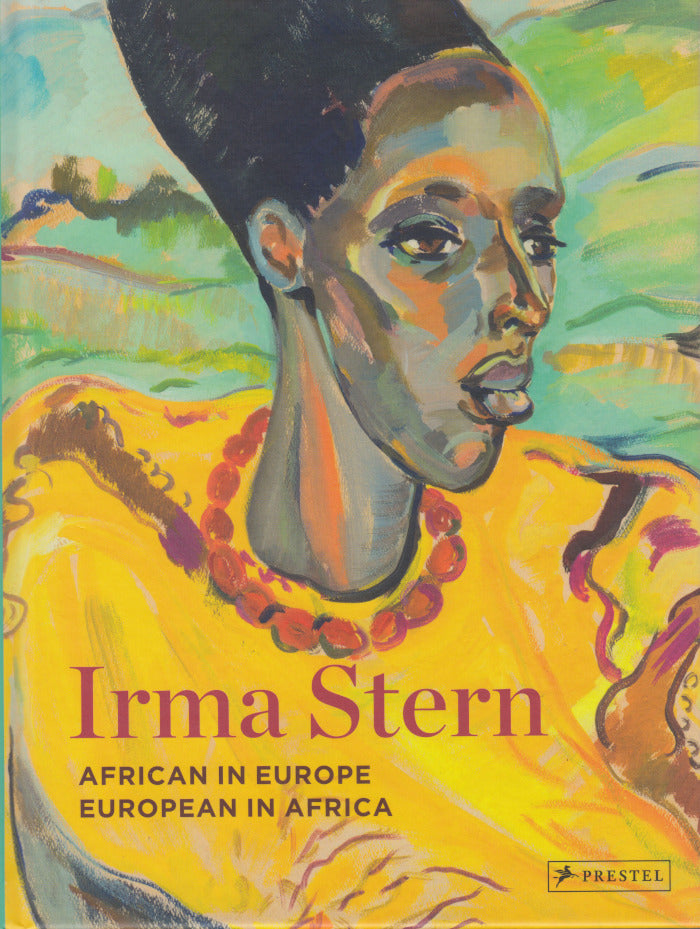 IRMA STERN, African in Europe, European in Africa