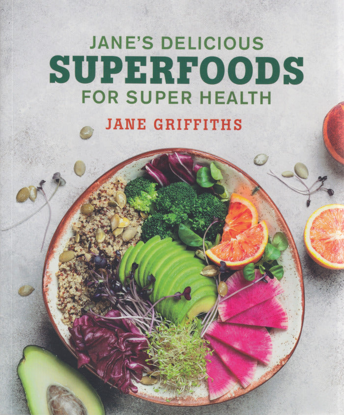 JANE'S DELICIOUS SUPERFOODS FOR SUPER HEALTH