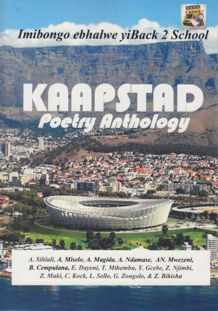 KAAPSTAD, poetry anthology, imibongo ngokubhalwa yiBack To School