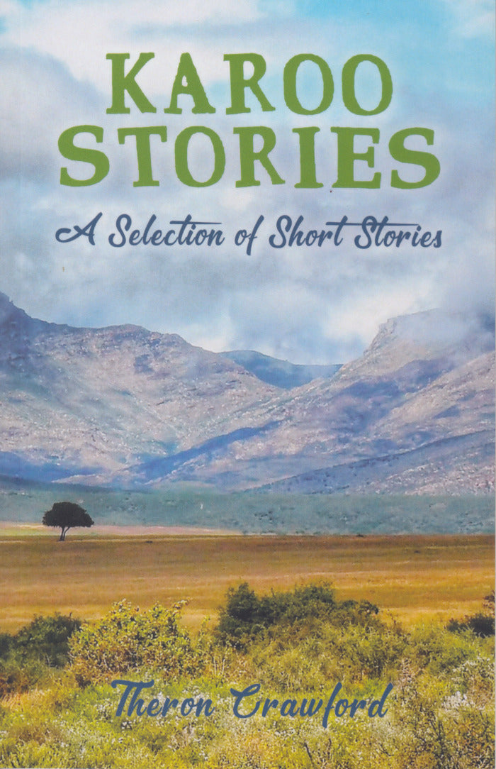 KAROO STORIES, a collection of short stories