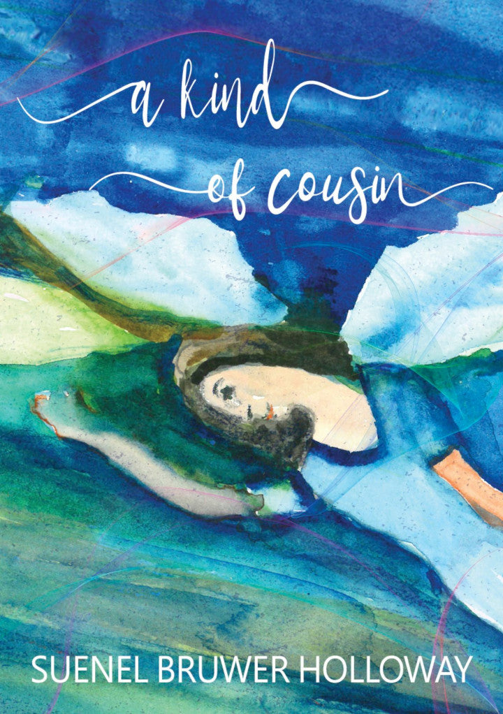 A KIND OF COUSIN, an anthology of short stories