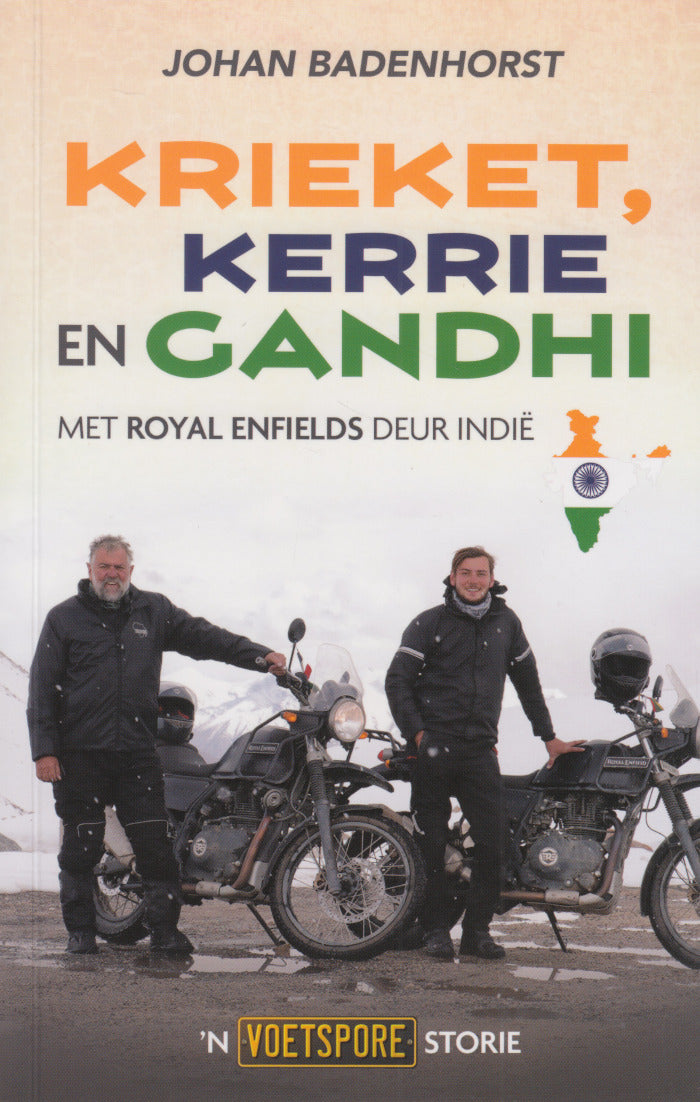 KRIEKET, KERRIE EN GANDHI, met Royal Infields deur Indië