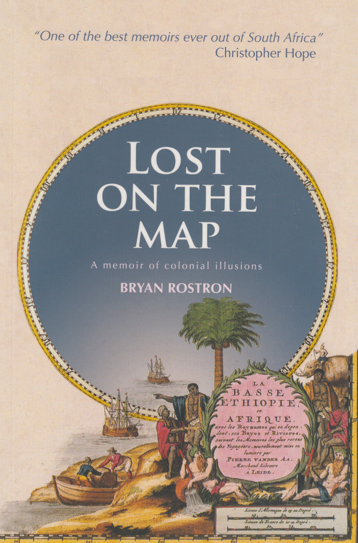 LOST ON THE MAP, a memoir of colonial illusions