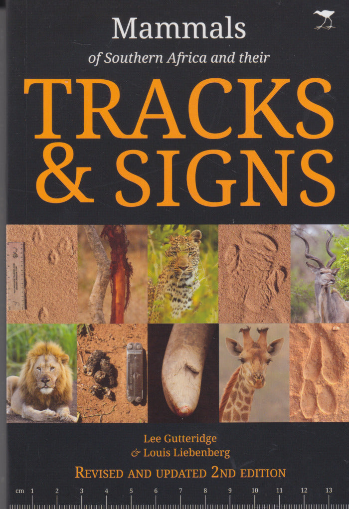 MAMMALS OF SOUTHERN AFRICA AND THEIR TRACKS & SIGNS