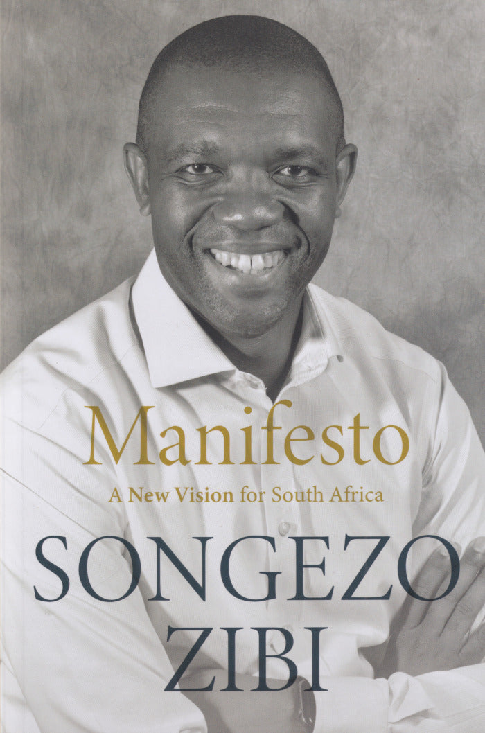 MANIFESTO, a new vision for South Africa