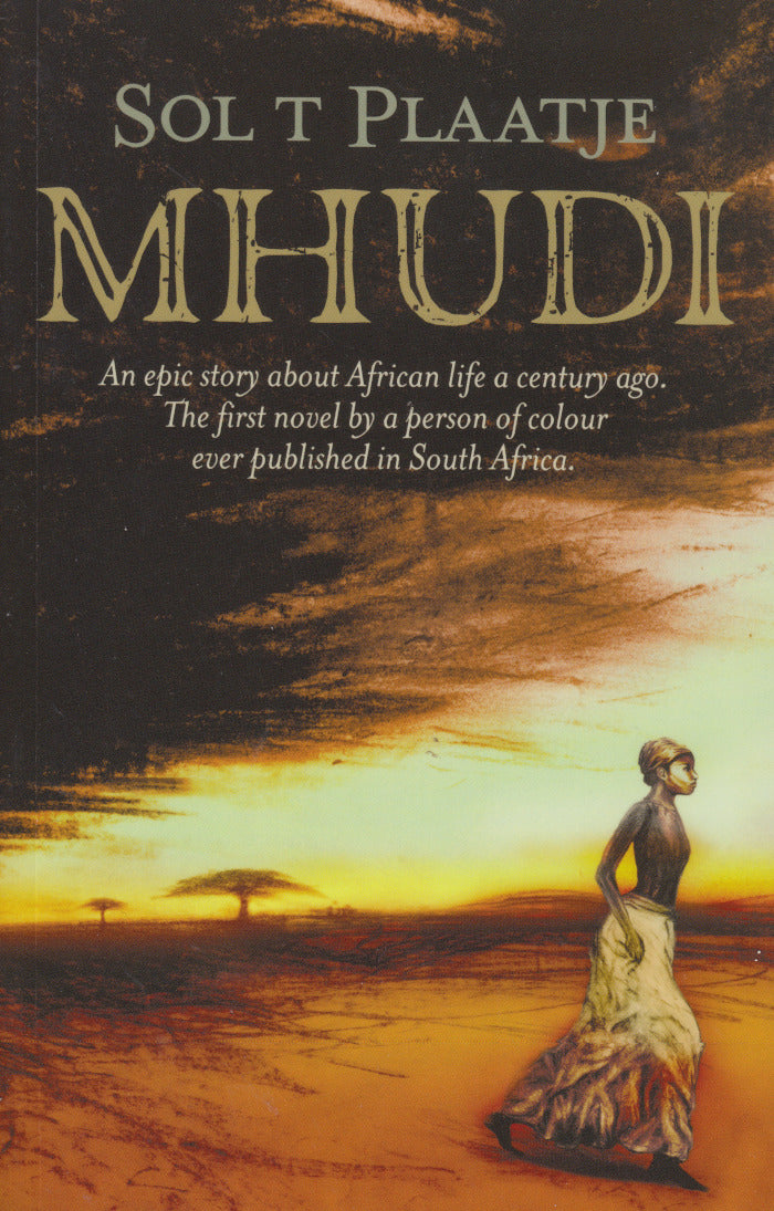 MHUDI, an epic of South African native life a hundred years ago