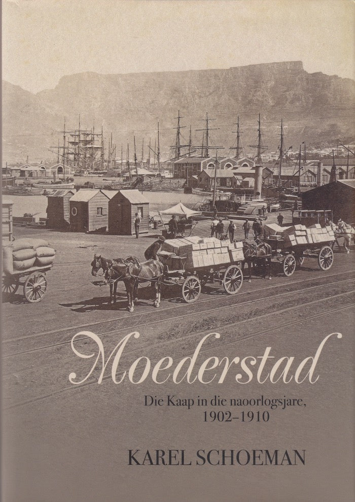MOEDERSTAD, die Kaap in die naoorlogsjare, 1902-1910