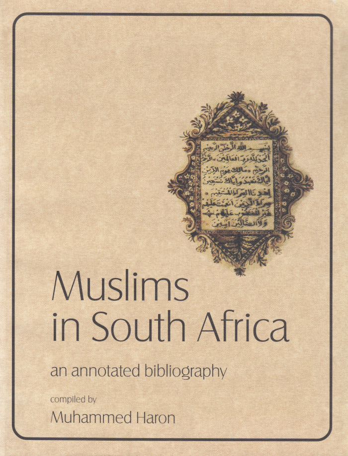 MUSLIMS IN SOUTH AFRICA, an annotated bibliography