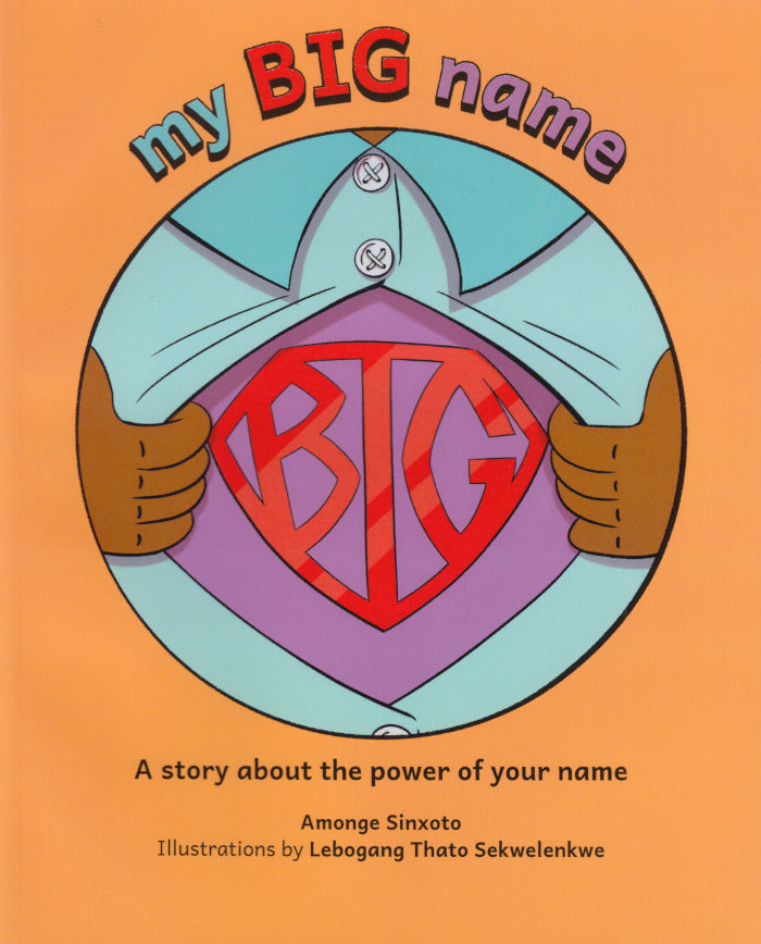 MY BIG NAME, a story about the power of your name