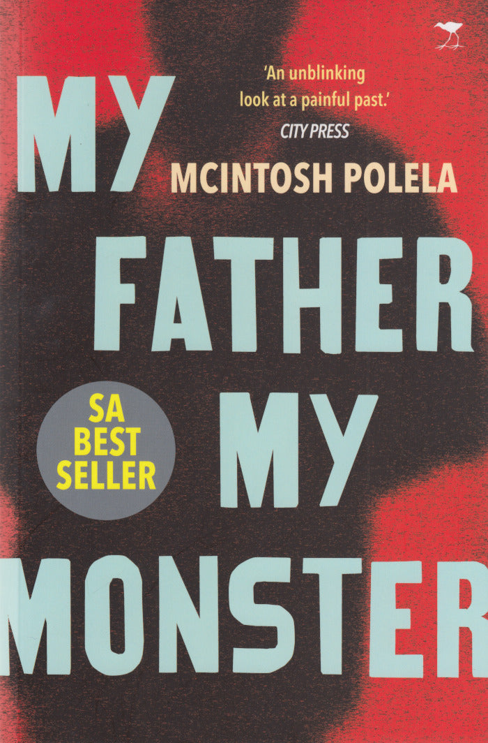 MY FATHER, MY MONSTER