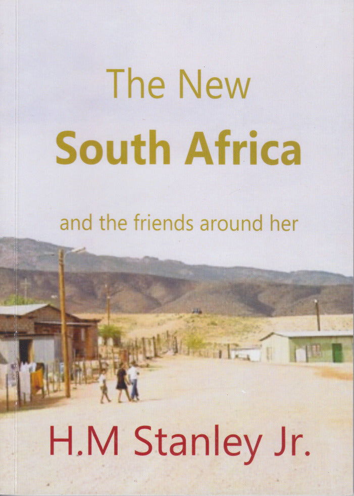 THE NEW SOUTH AFRICA, and the friends around her