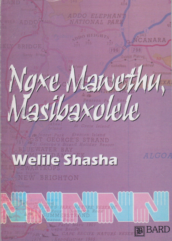 NGXE MAWETHU MASIBAXOLELE
