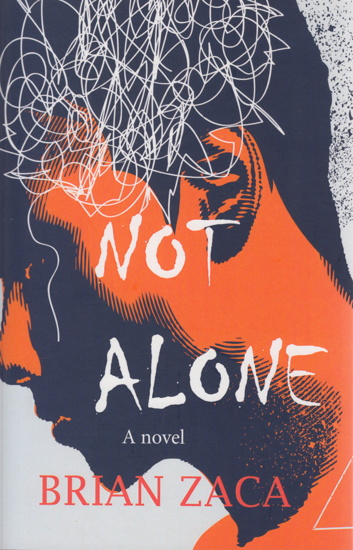 NOT ALONE, a novel