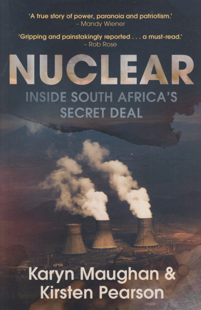 NUCLEAR, inside South Africa's secret deal