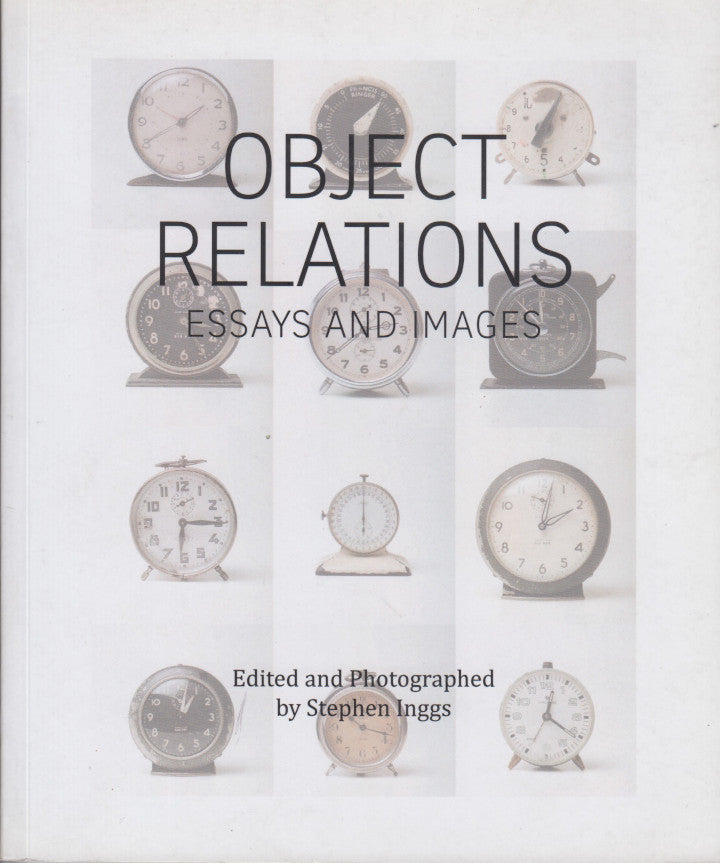 OBJECT RELATIONS, essays and images