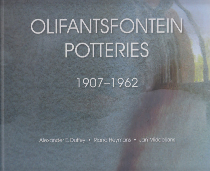 OLIFANTSFONTEIN POTTERIES, 1907-1962