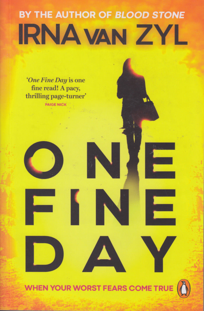 ONE FINE DAY, translated from the Afrikaans by Maya Fowler