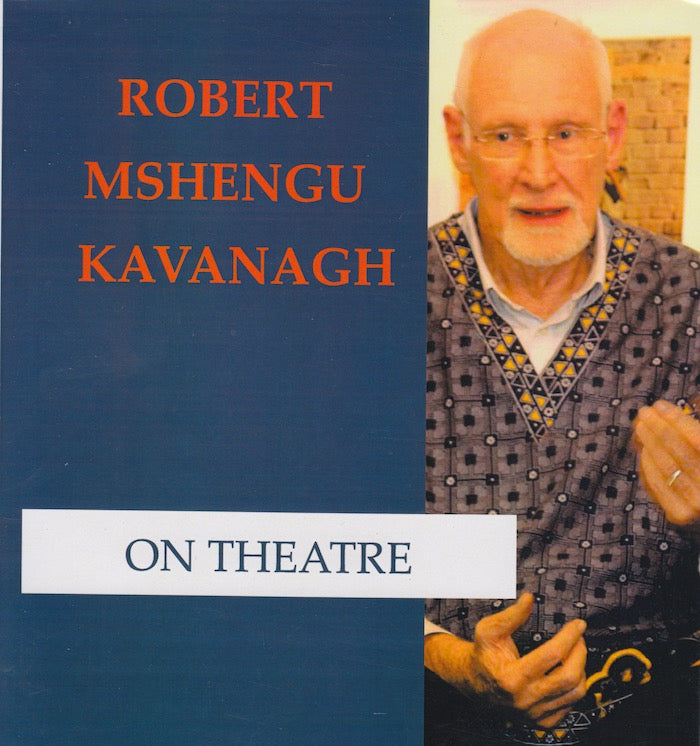 ON THEATRE, with an introduction by Prof. Sam Ravengai