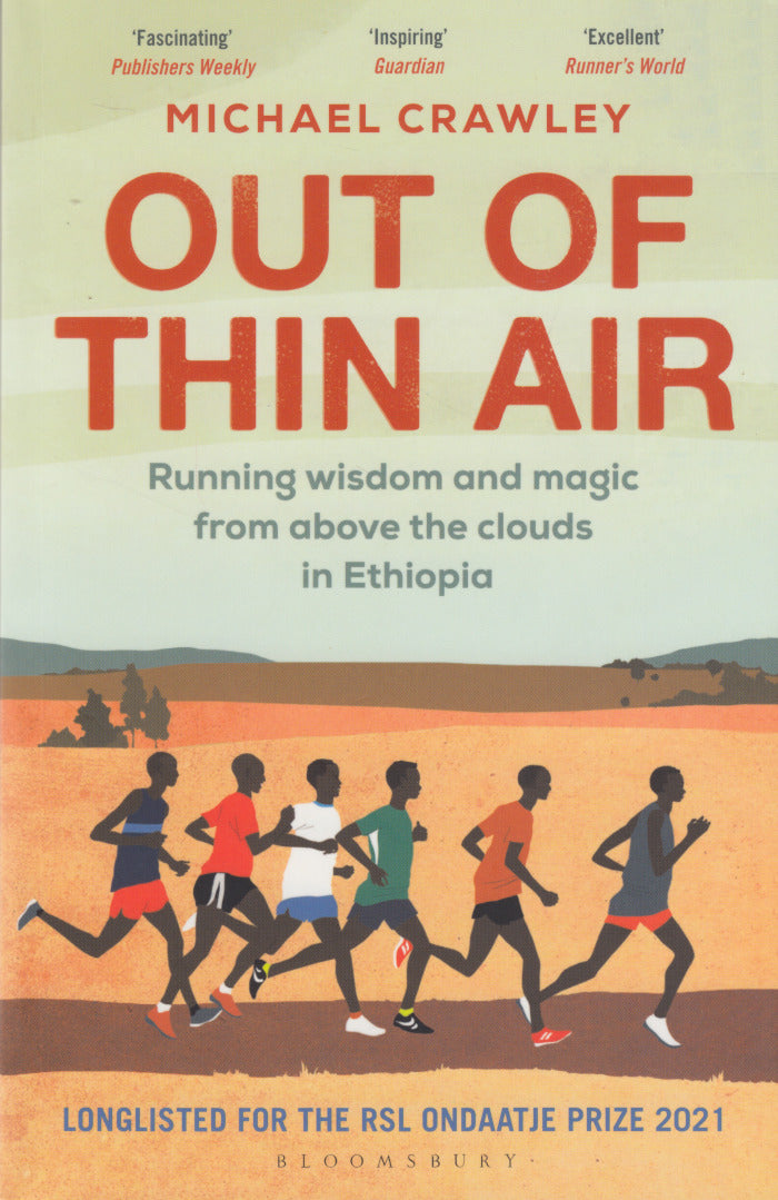 OUT OF THIN AIR, running wisdom and magic from above the clouds in Ethiopia