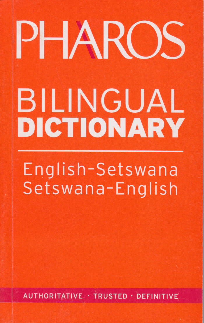 BILINGUAL DICTIONARY, English - Setswana, Setswana - English
