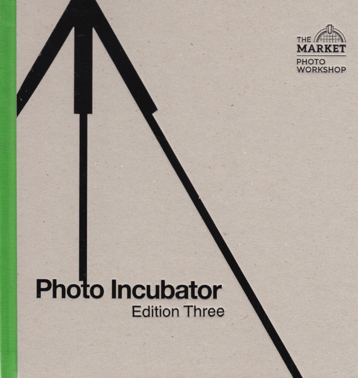 PHOTO INCUBATOR, edition three, a group exhibition by photography incubates