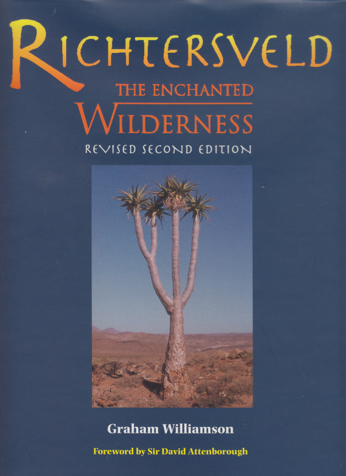 RICHTERSVELD, the enchanted wilderness, an account