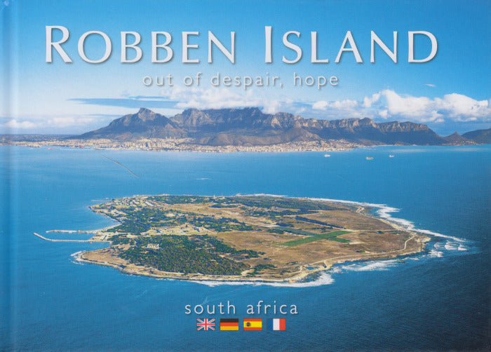 ROBBEN ISLAND, out of despair, hope