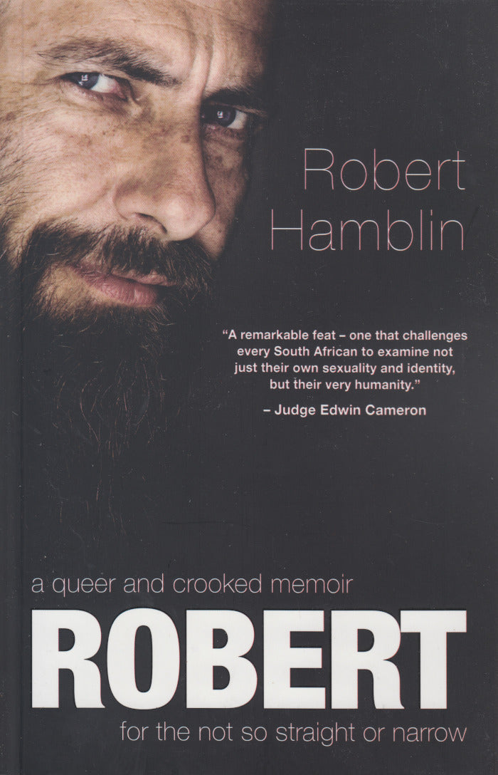 ROBERT, a queer and crooked memoir for the not so straight or narrow