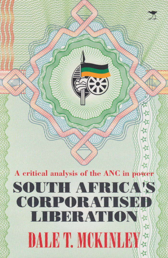 SOUTH AFRICA'S CORPORATISED LIBERATION
