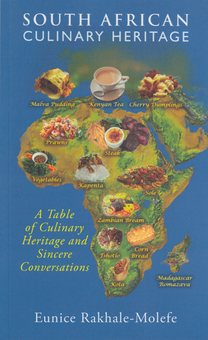 SOUTH AFRICAN CULINARY HERITAGE, a table of culinary heritage and sincere conversations