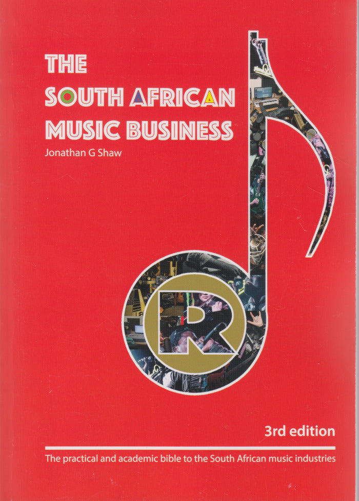 THE SOUTH AFRICAN MUSIC BUSINESS, 3rd edition