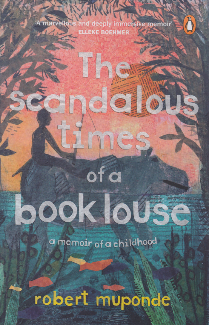 THE SCANDALOUS TIMES OF A BOOK LOUSE, a memoir of childhood