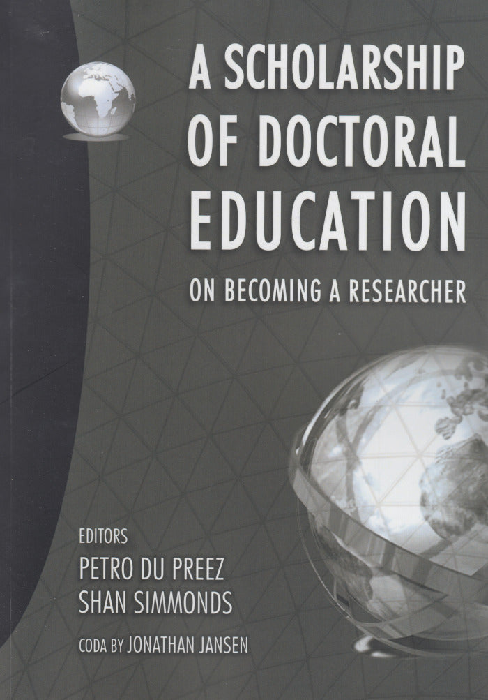 A SCHOLARSHIP OF DOCTORAL EDUCATION, on becoming a researcher