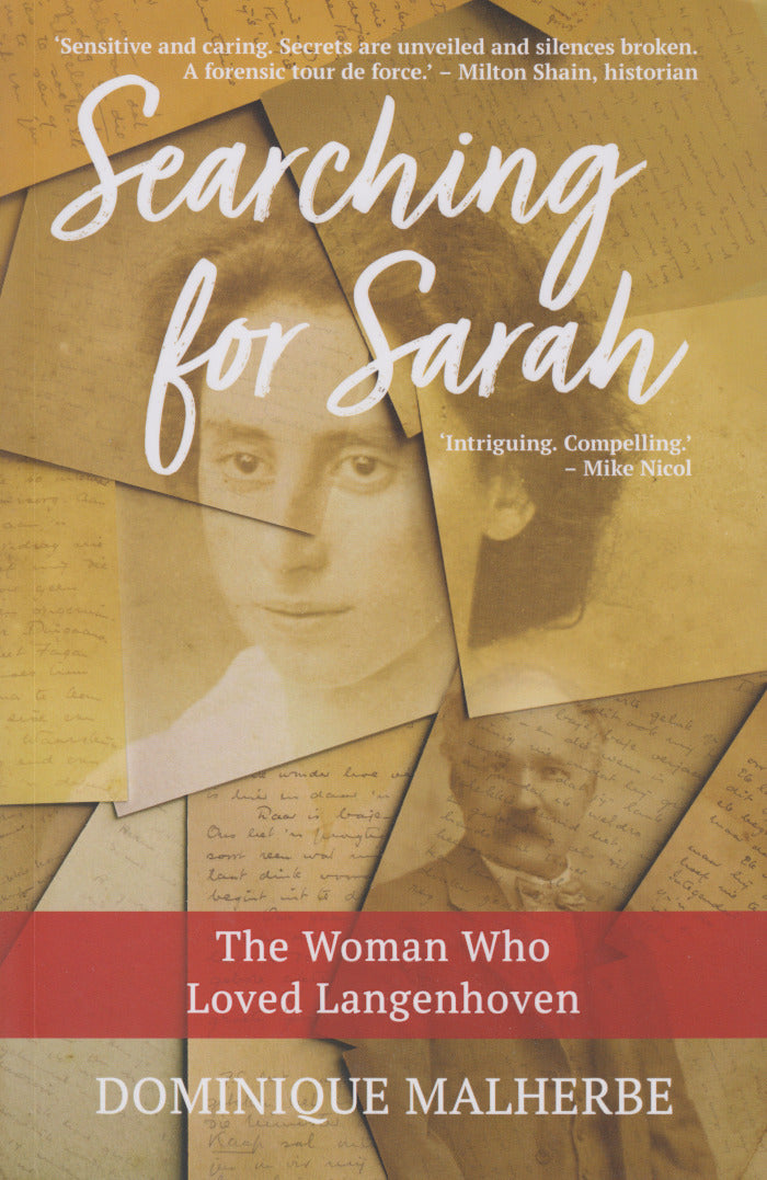 SEARCHING FOR SARAH, the woman who loved Langenhoven