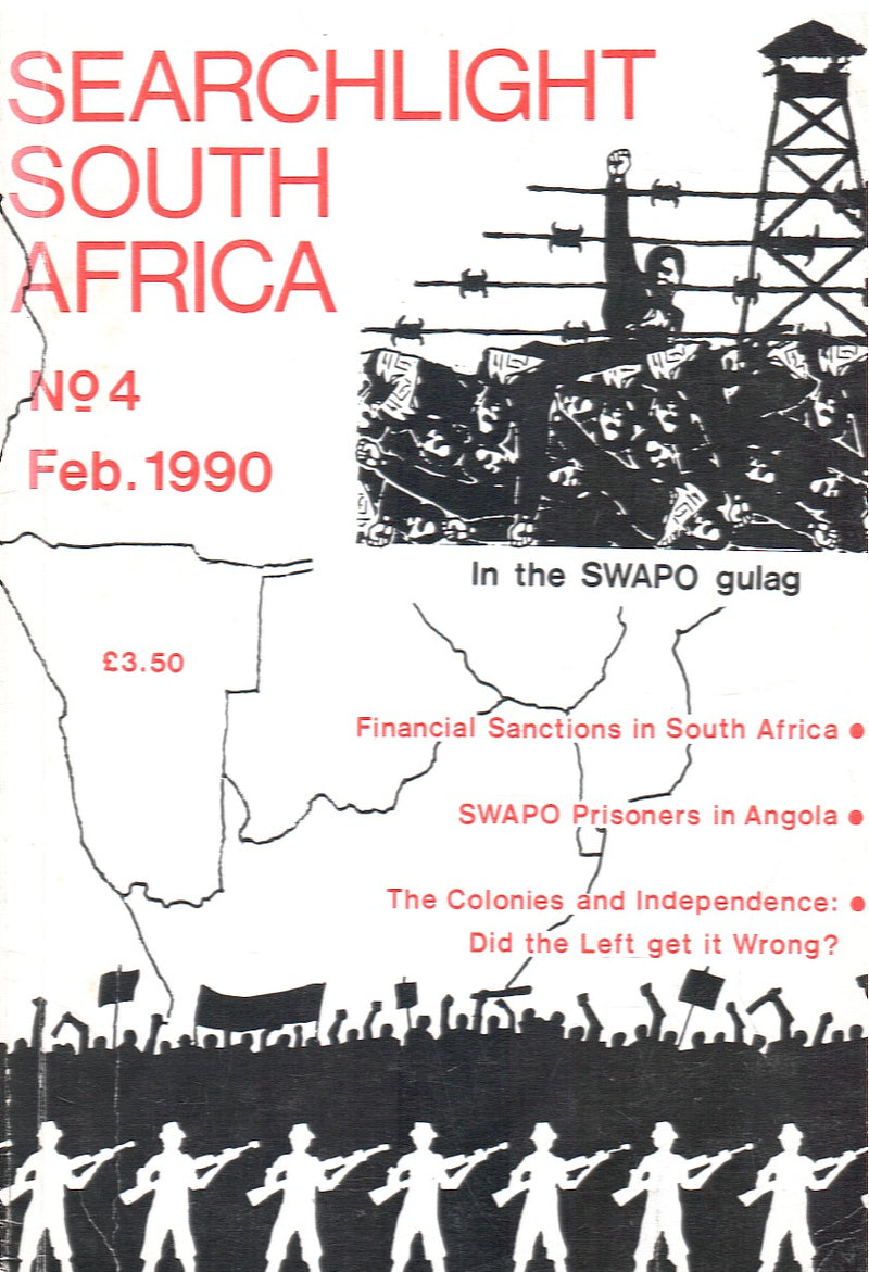 SEARCHLIGHT SOUTH AFRICA, Vol 1, No 4, a Marxist Journal of Southern African Studies