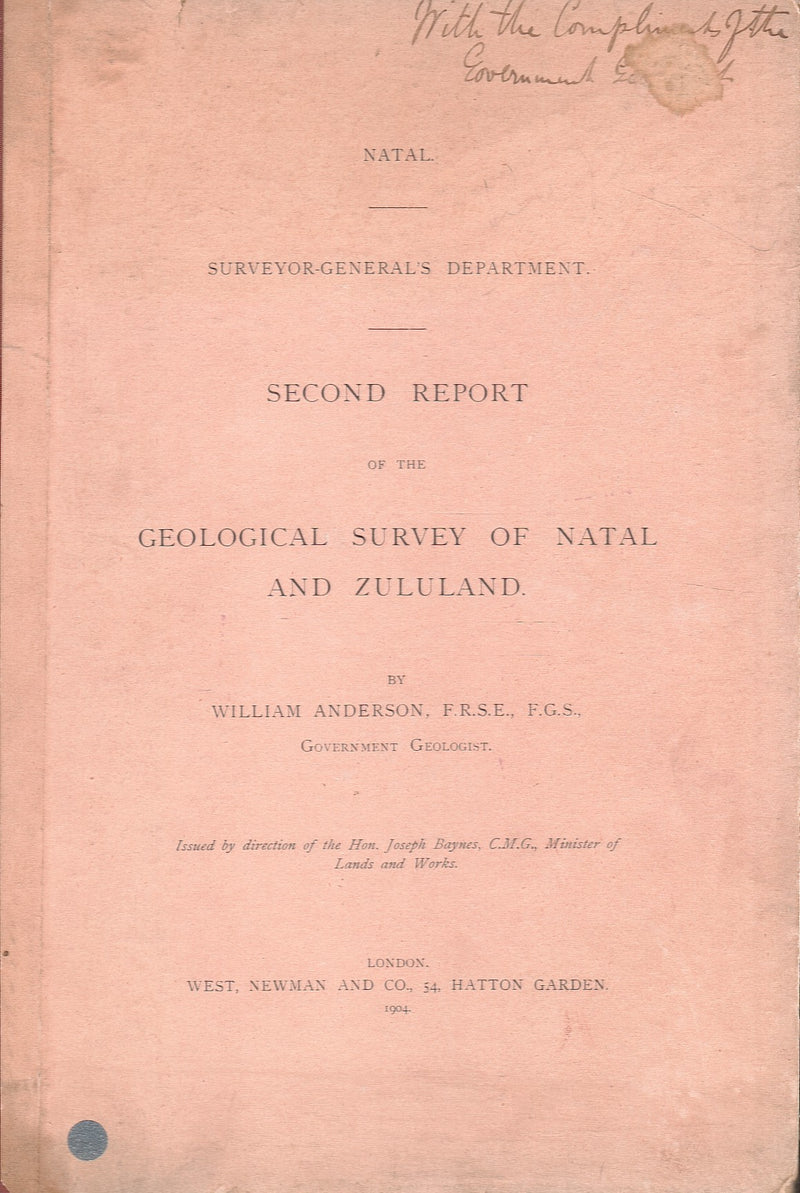 SECOND REPORT OF THE GEOLOGICAL SURVEY OF NATAL AND ZULULAND, Natal Surveyor-General's Department