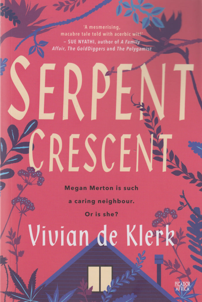 SERPENT CRESCENT, a novel