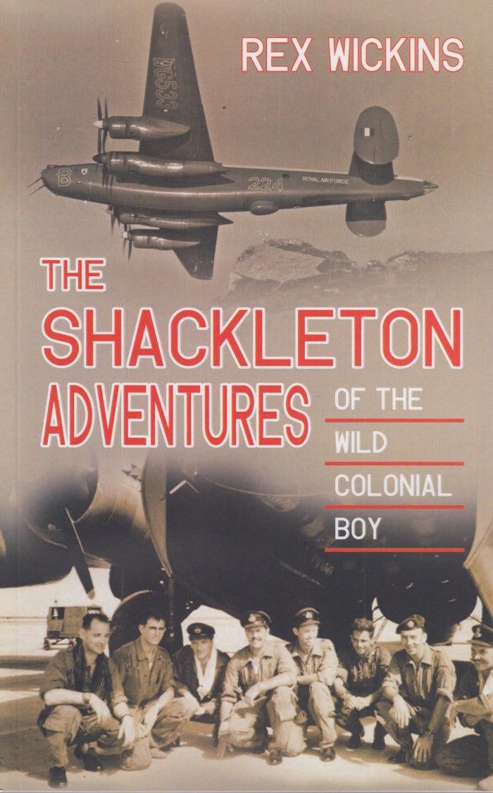 THE SHACKLETON ADVENTURES OF THE WILD COLONIAL BOY