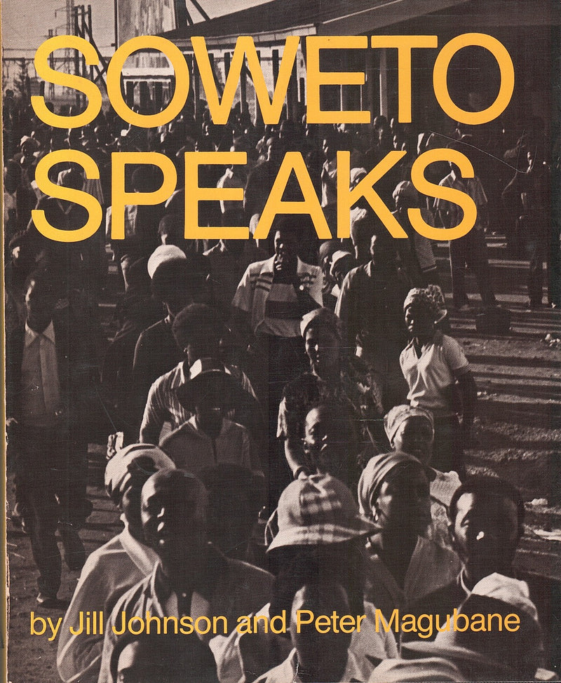 SOWETO SPEAKS, photographs by Peter Magubane