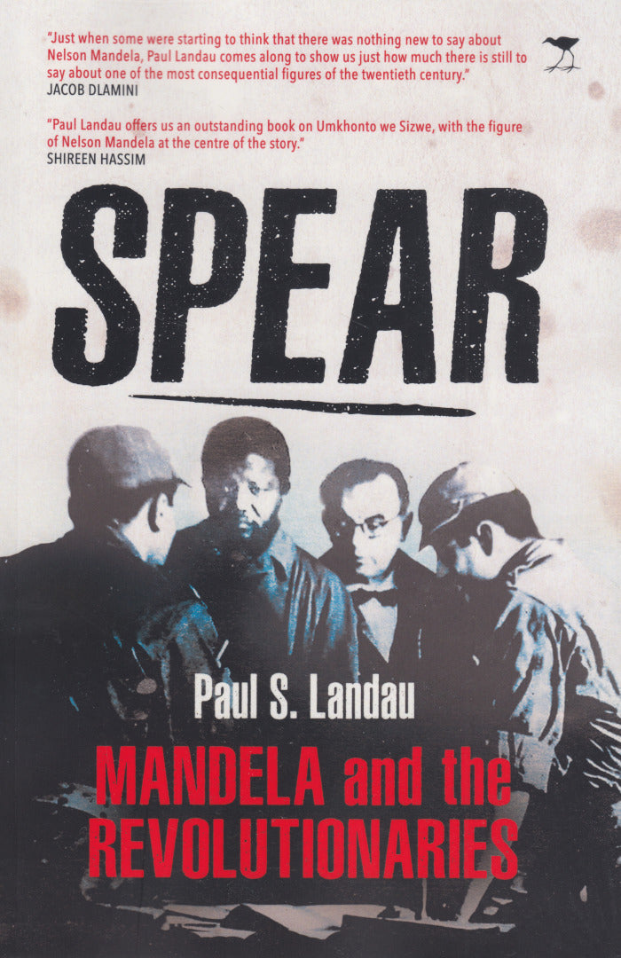 SPEAR, Mandela and the revolutionaries